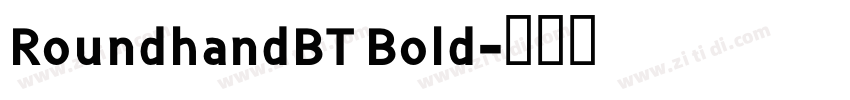 RoundhandBT Bold字体转换